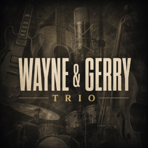 The Wayne & Gerry Trio